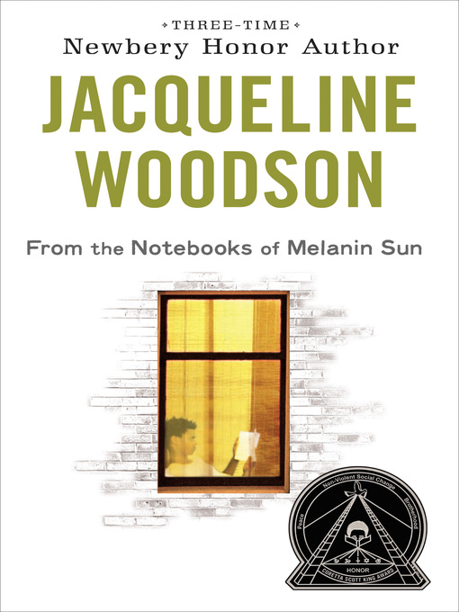 Title details for From the Notebooks of Melanin Sun by Jacqueline Woodson - Wait list